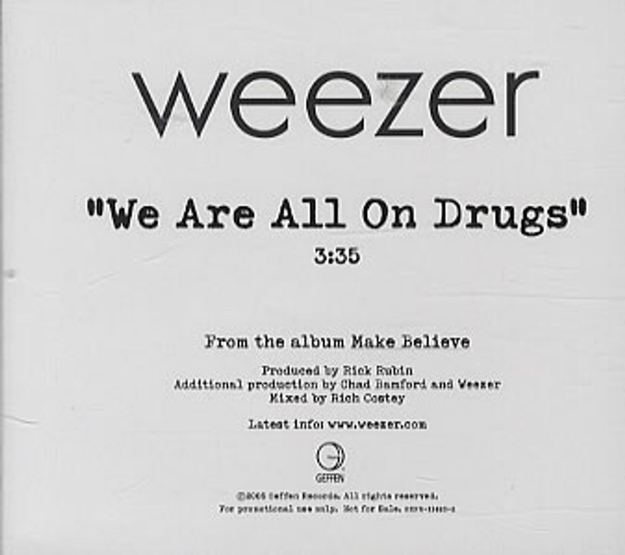 Weezer – We Are All on Drugs