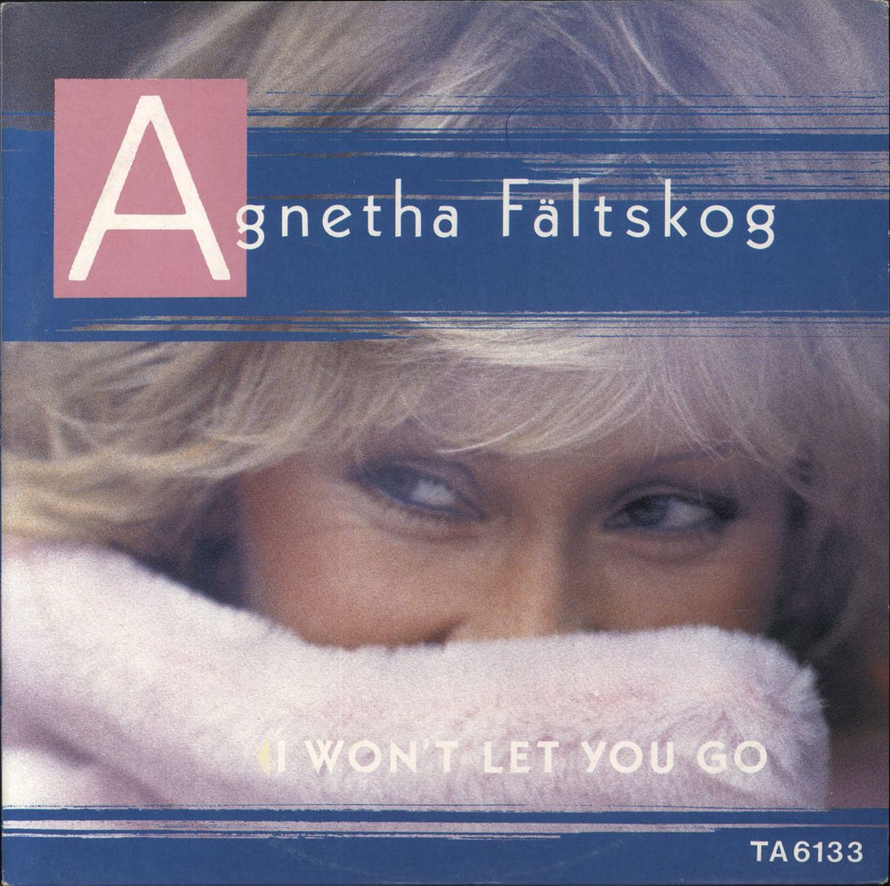 Agnetha Fältskog I Won't Let You Go UK 12" vinyl single (12 inch record / Maxi-single) TA6133