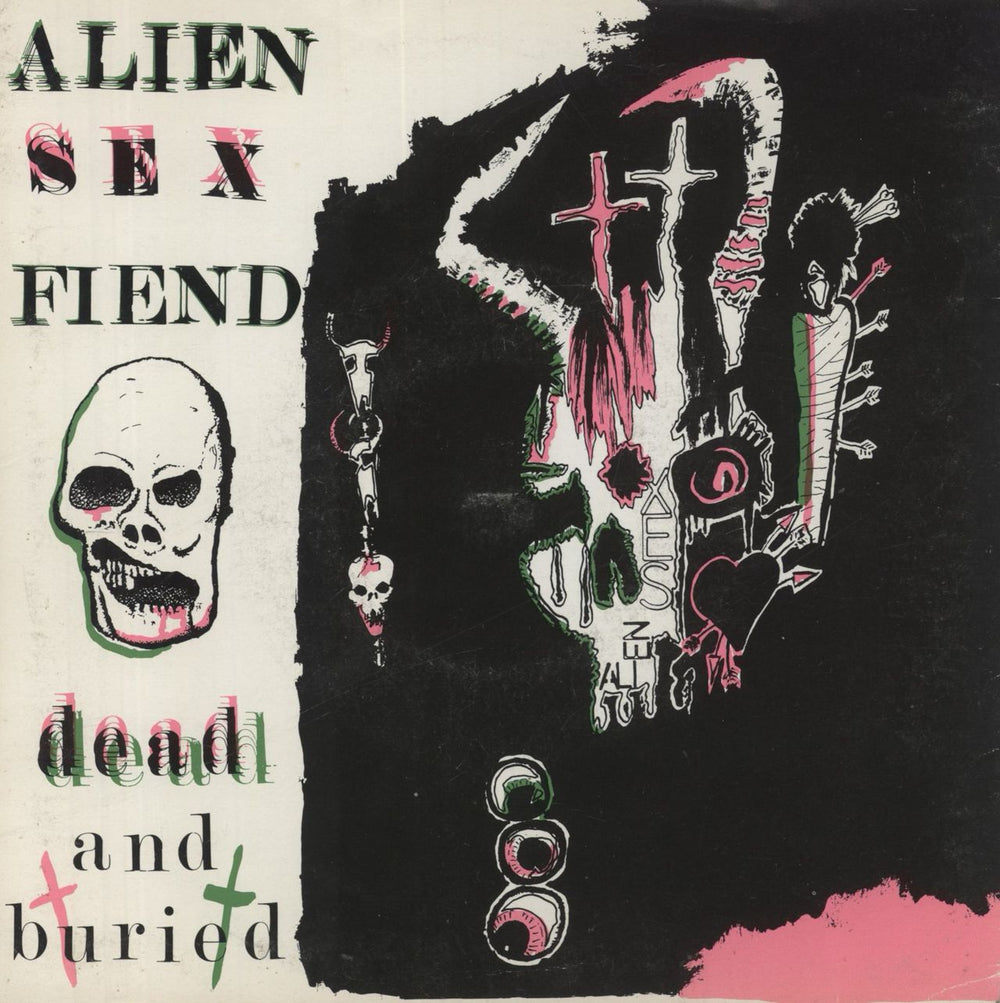 Alien Sex Fiend Dead And Buried UK 7