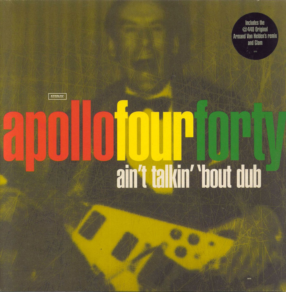 Apollo 440 Ain't Talkin' 'Bout Dub + Hype-sticker UK 12" vinyl single (12 inch record / Maxi-single) SSXT6