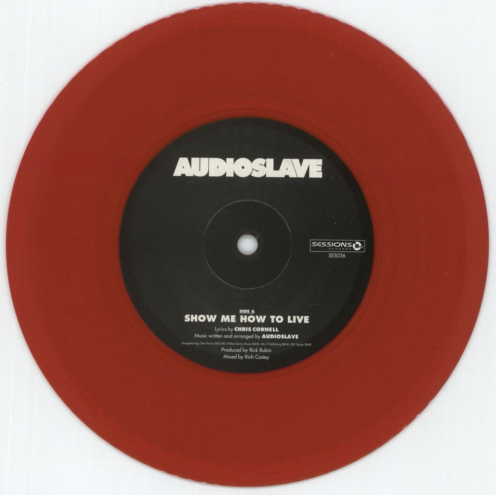 Audioslave Show Me How To Live - Red Vinyl US 7" vinyl single (7 inch record / 45) AUV07SH268162