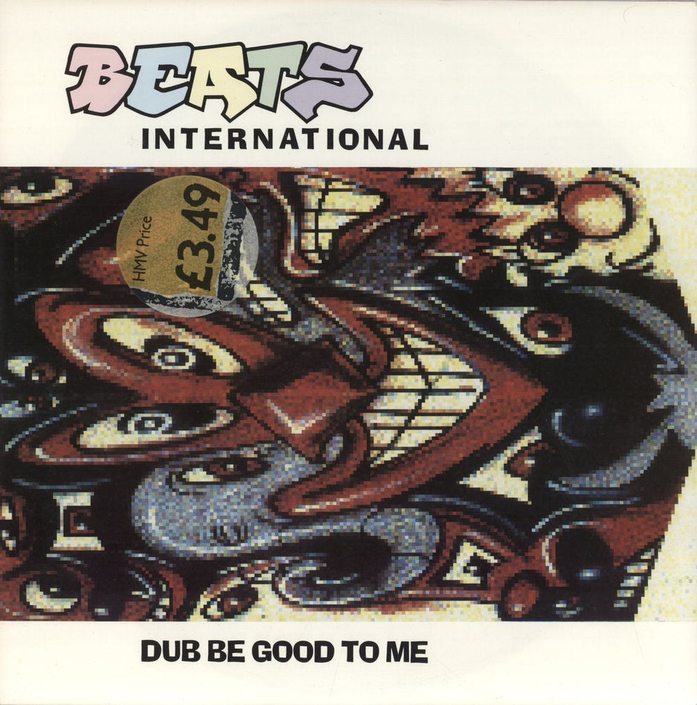 Beats International Dub Be Good To Me UK 12" vinyl single (12 inch record / Maxi-single) GODX39