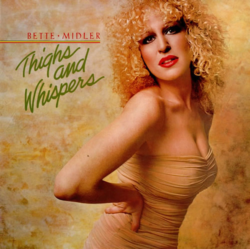 Bette Midler Thighs And Whispers UK vinyl LP album (LP record) K50636