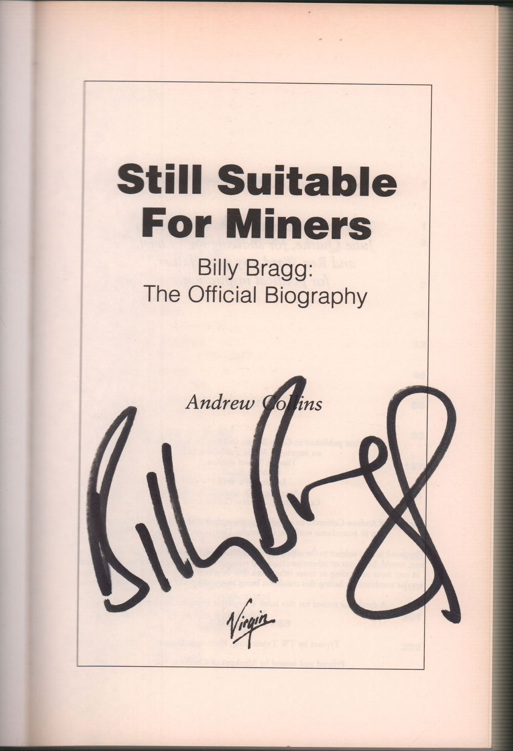 Billy Bragg Still Suitable For Miners - Autographed UK book BBRBKST671705