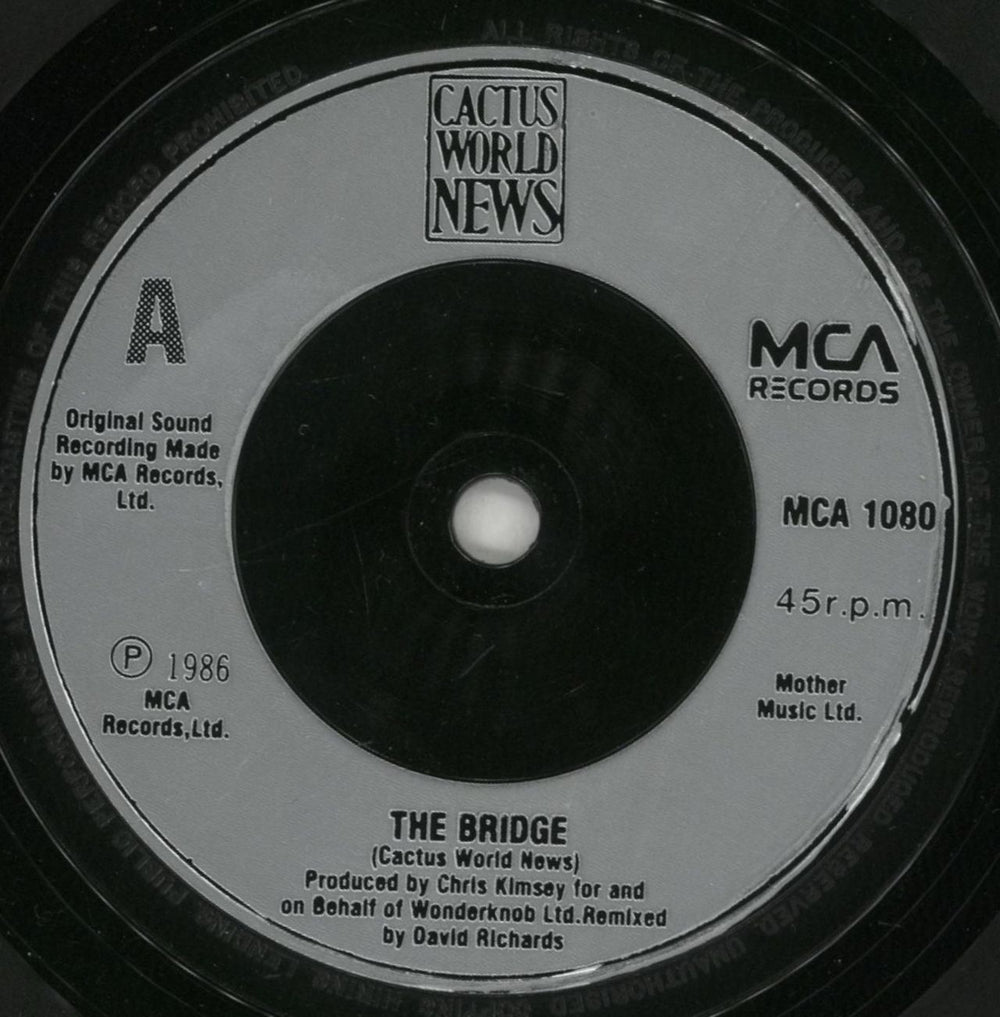 Cactus World News The Bridge - 1986 Issue UK 7" vinyl single (7 inch record / 45) CWN07TH599785
