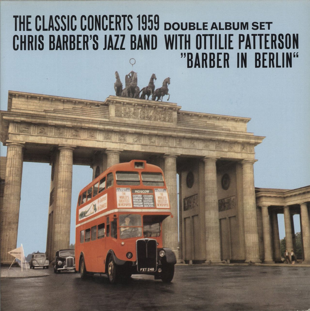 Chris Barber Barber In Berlin / Barber At The London Palladium - The Classic Concerts 1959/1961 UK 2-LP vinyl record set (Double LP Album) CBJBD4002