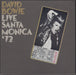 David Bowie Live Santa Monica '72 UK CD album (CDLP) BOWLIVE201072