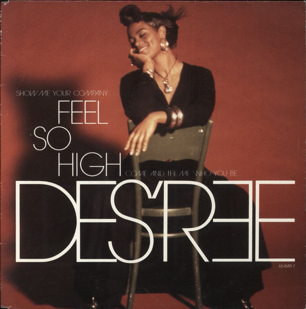 Des'ree Feel So High UK 7" vinyl single (7 inch record / 45) 6576897