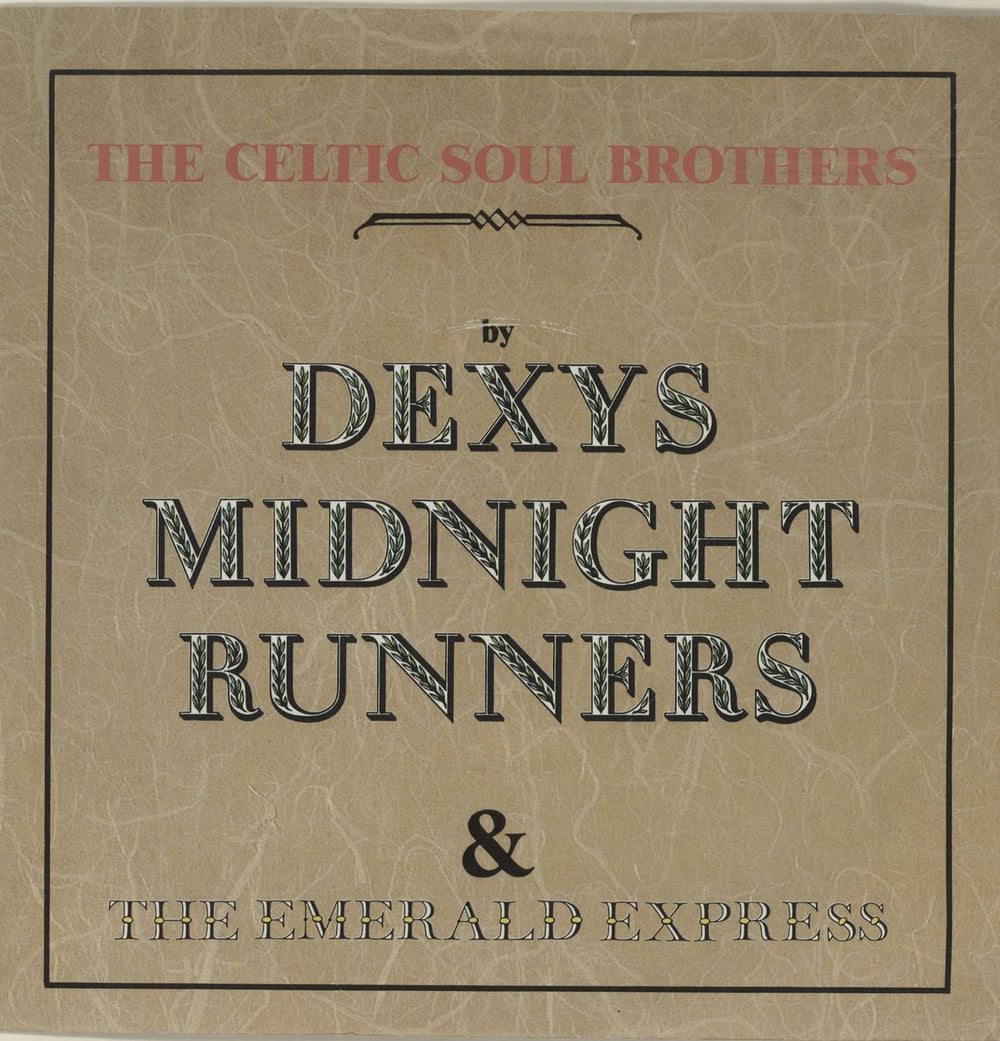 Dexys Midnight Runners The Celtic Soul Brothers - Inj UK 7" vinyl single (7 inch record / 45) DEXYS8