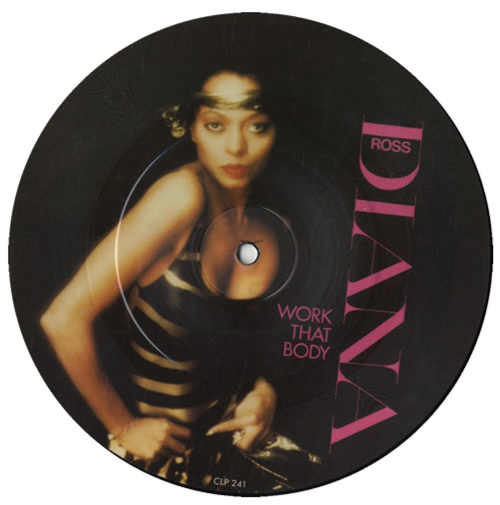 Diana Ross Work That Body UK 7" vinyl picture disc (7 inch picture disc single) CLP241