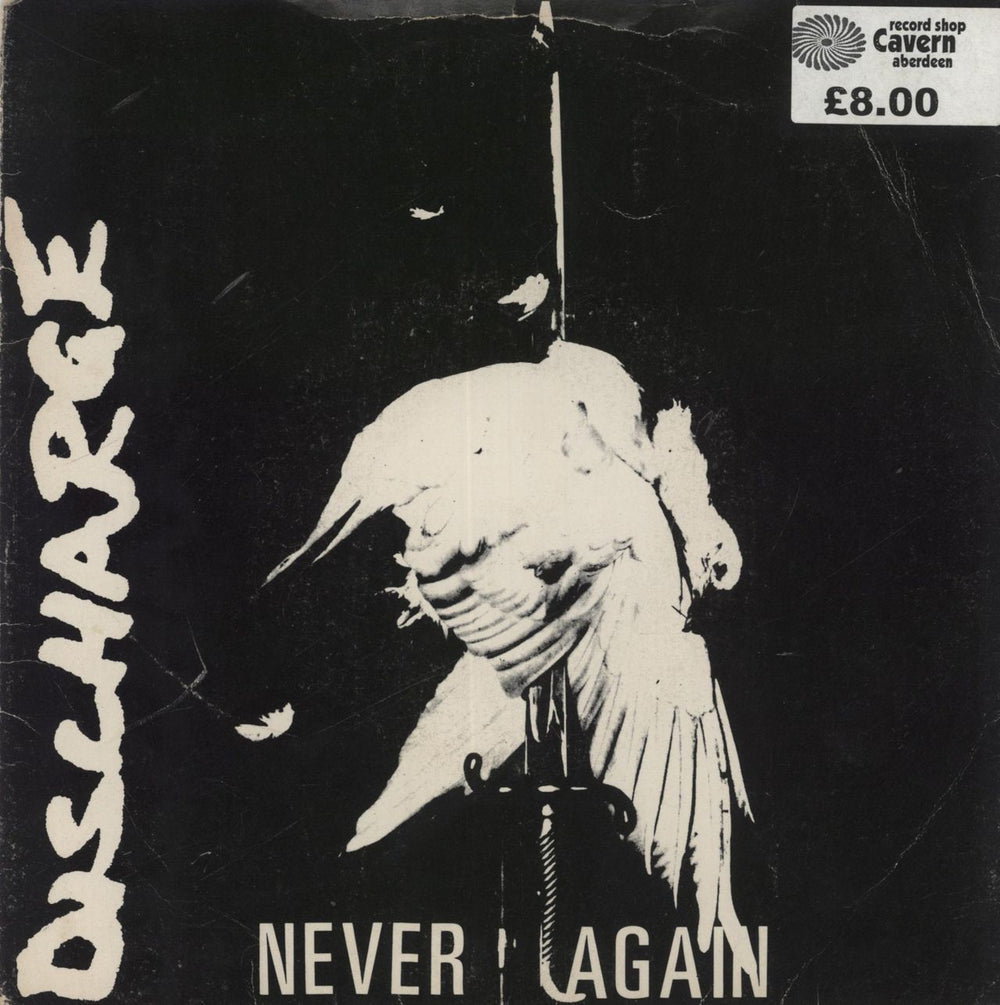 Discharge Never Again - EX UK 7" vinyl single (7 inch record / 45) CLAY6