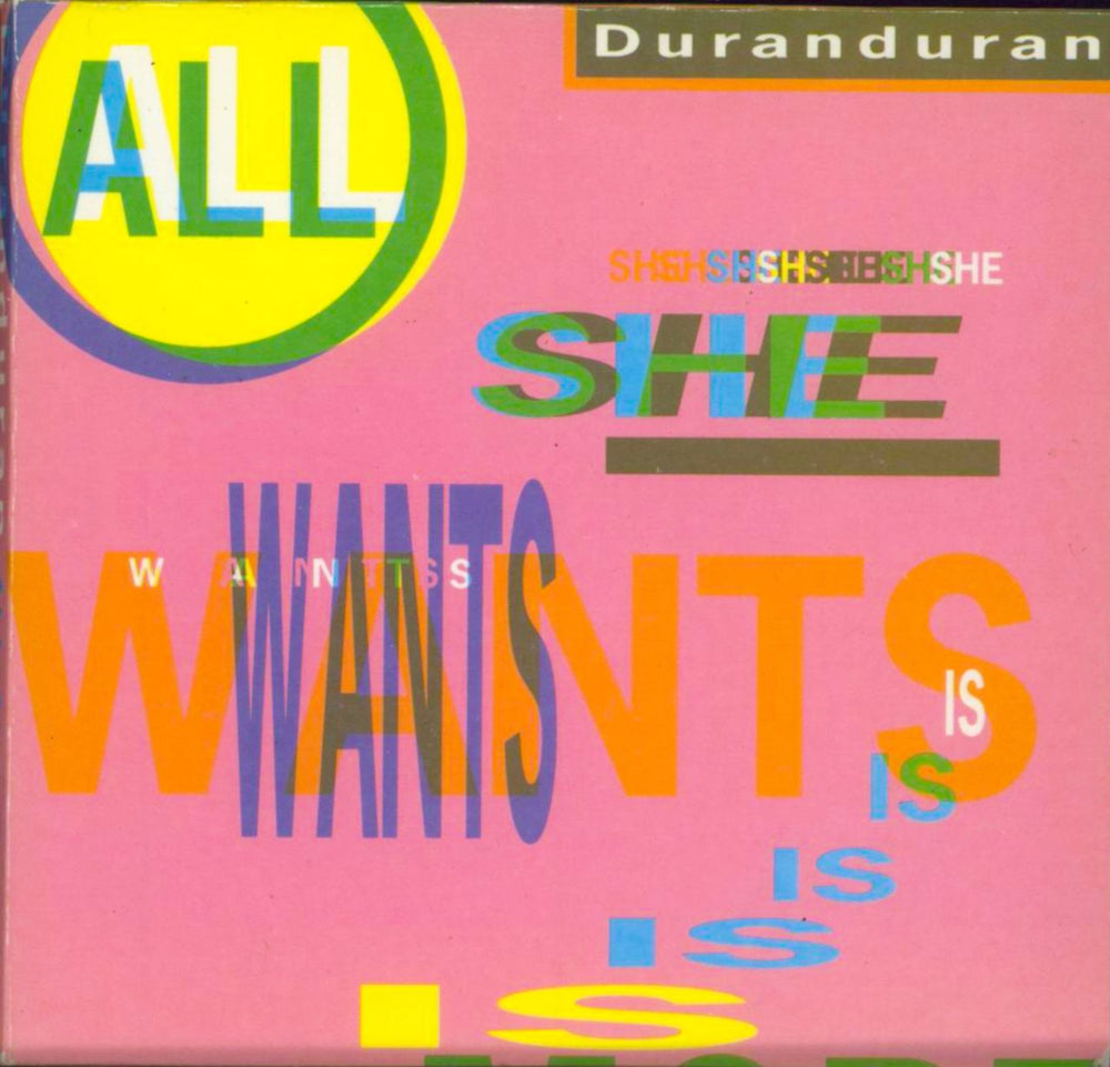 Duran Duran All She Wants Is UK 3" CD single (CD3) CDDD11