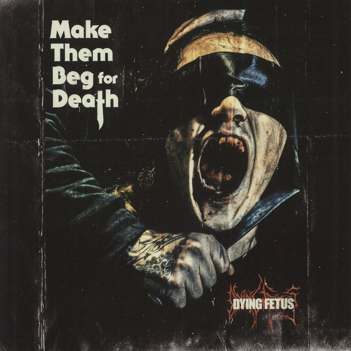 dying-fetus-make-them-beg-for-