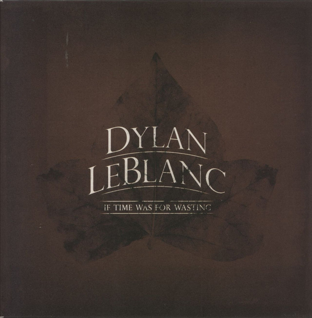 Dylan LeBlanc It Time Was For Wasting UK 7" vinyl single (7 inch record / 45) RTRADS576