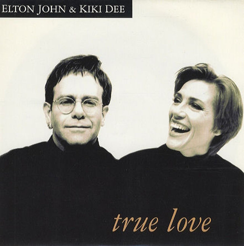 Elton John True Love UK 7" vinyl single (7 inch record / 45) EJS32