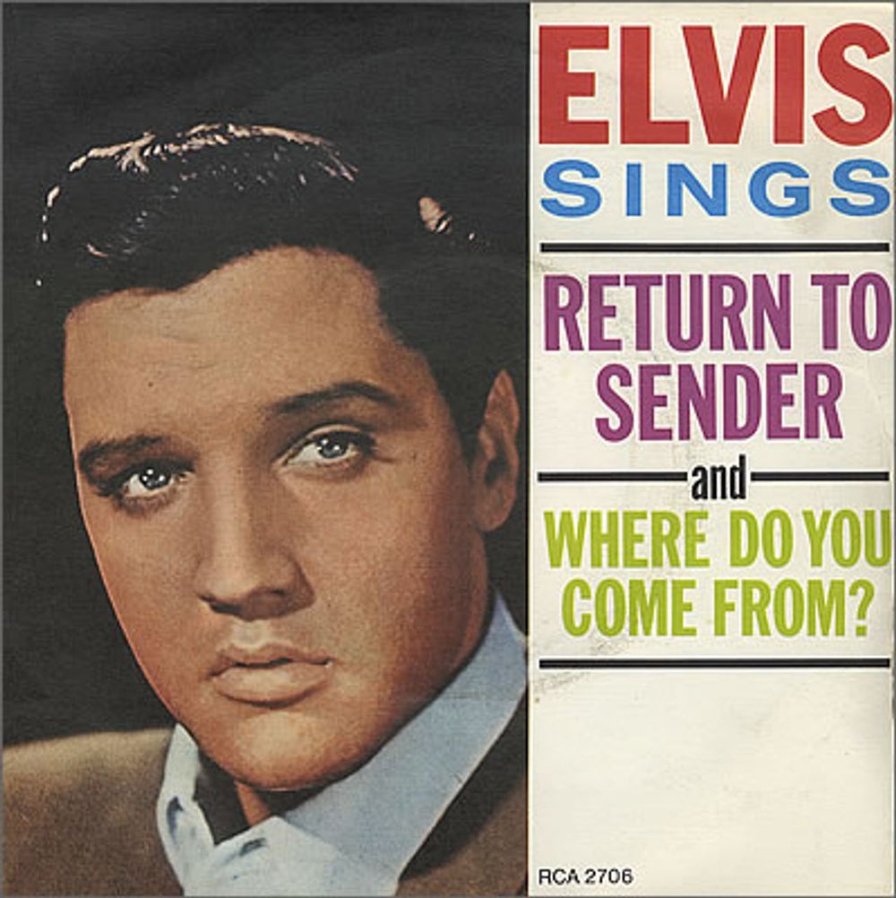 Elvis Presley Return To Sender UK 7" vinyl single (7 inch record / 45) RCA2706