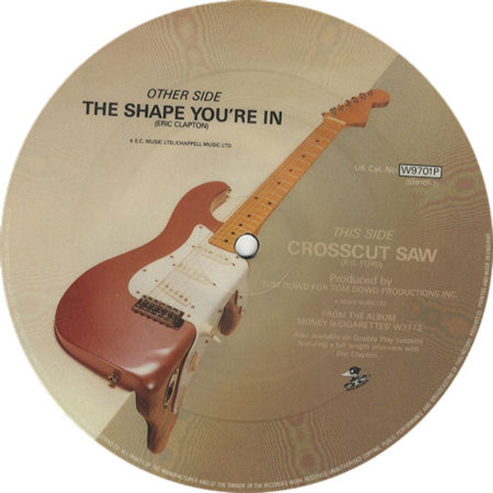 Eric Clapton The Shape You're In UK 7" vinyl picture disc (7 inch picture disc single) CLP7PTH30327