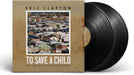 Eric Clapton To Save A Child | An Intimate Live Concert - Sealed UK 2-LP vinyl record set (Double LP Album) 15341-1