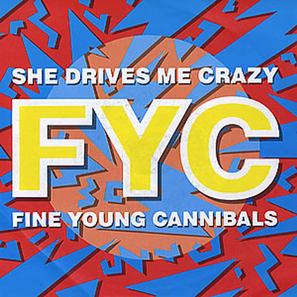 Fine Young Cannibals She Drives Me Crazy UK 7" vinyl single (7 inch record / 45) LON199