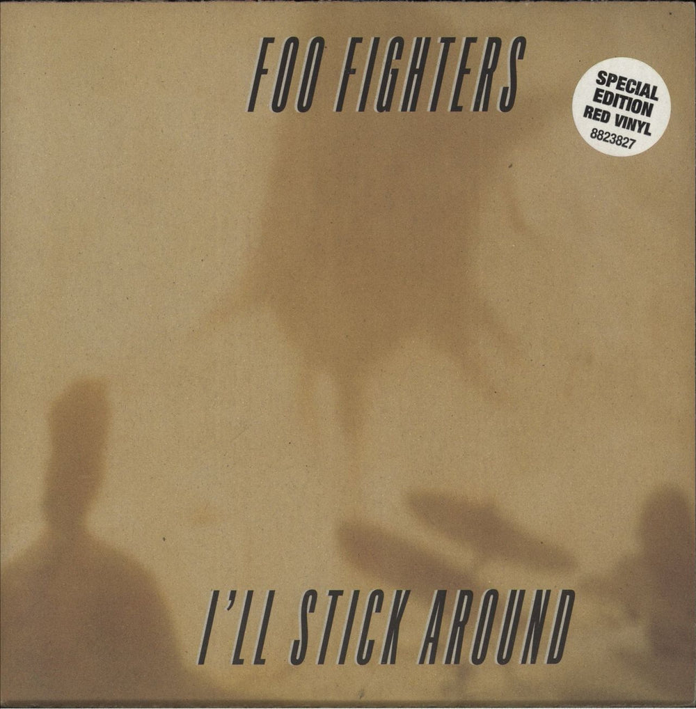 Foo Fighters I'll Stick Around - Red Vinyl - VG UK 7" vinyl single (7 inch record / 45) CL757