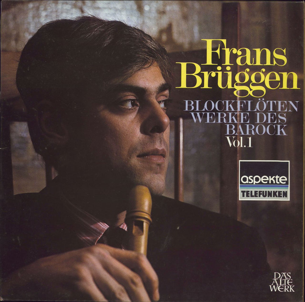 Frans Brüggen Blockflötenwerke Des Barock, Vol. 1 German vinyl LP album (LP record) 6.41357AH