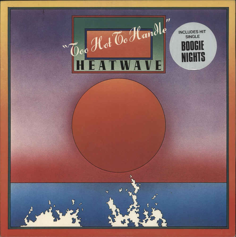 Heatwave Too Hot To Handle - Stickered Sleeve UK vinyl LP album (LP record) GTLP013