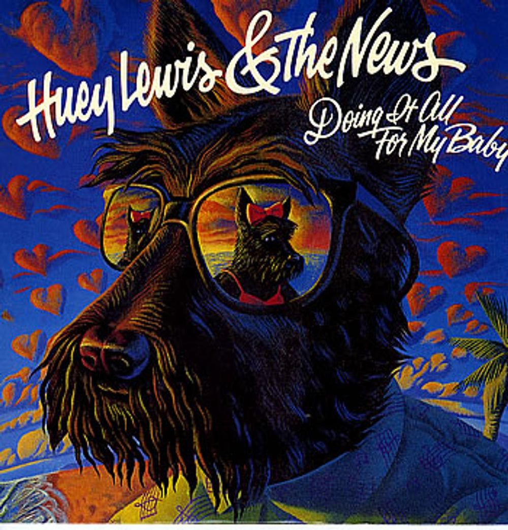 Huey Lewis & The News Doing It (All For My Baby) UK 12" vinyl single (12 inch record / Maxi-single) HUEYX8