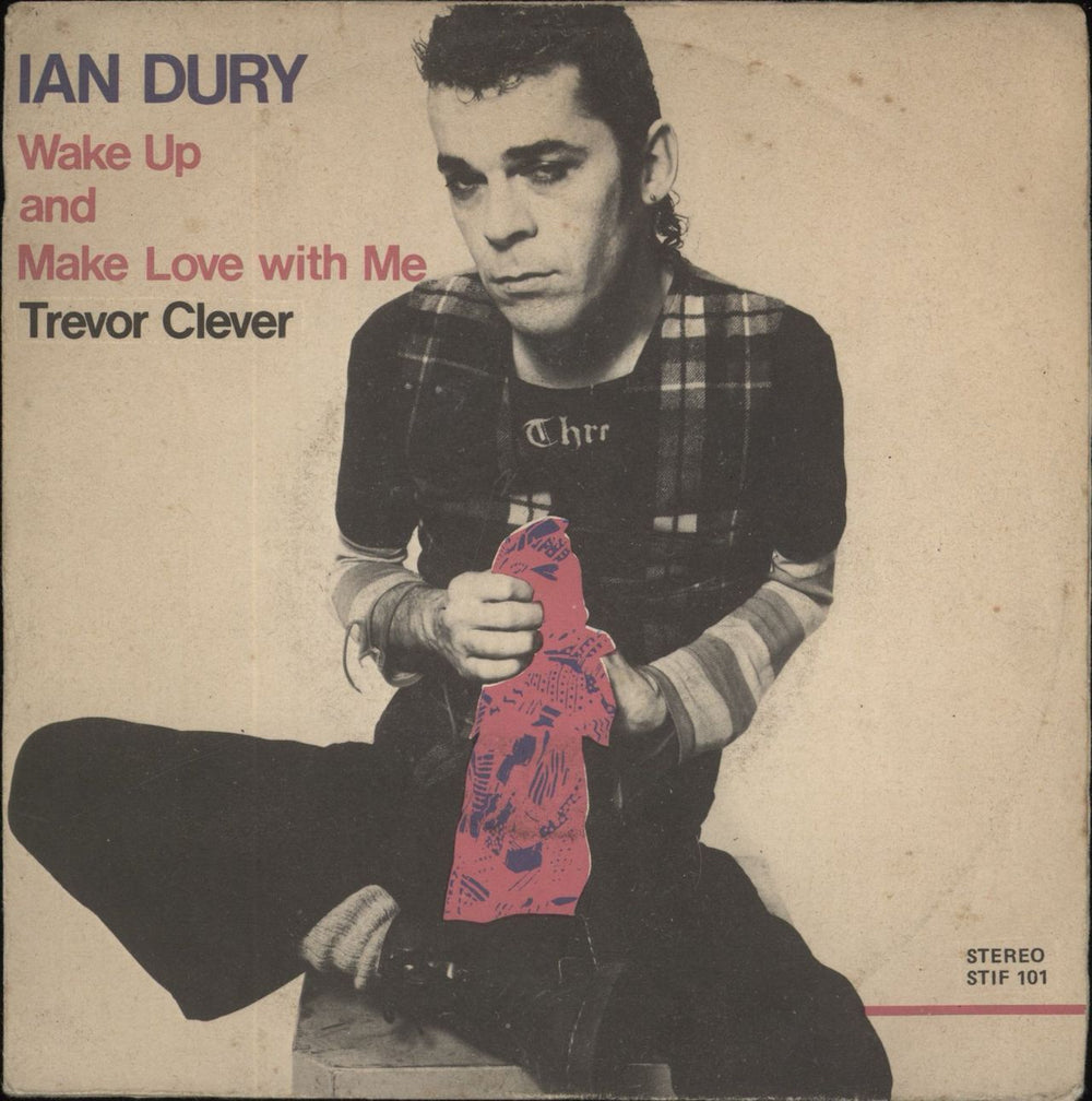 Ian Dury Wake Up And Make Love With Me Italian 7" vinyl single (7 inch record / 45) STIF101