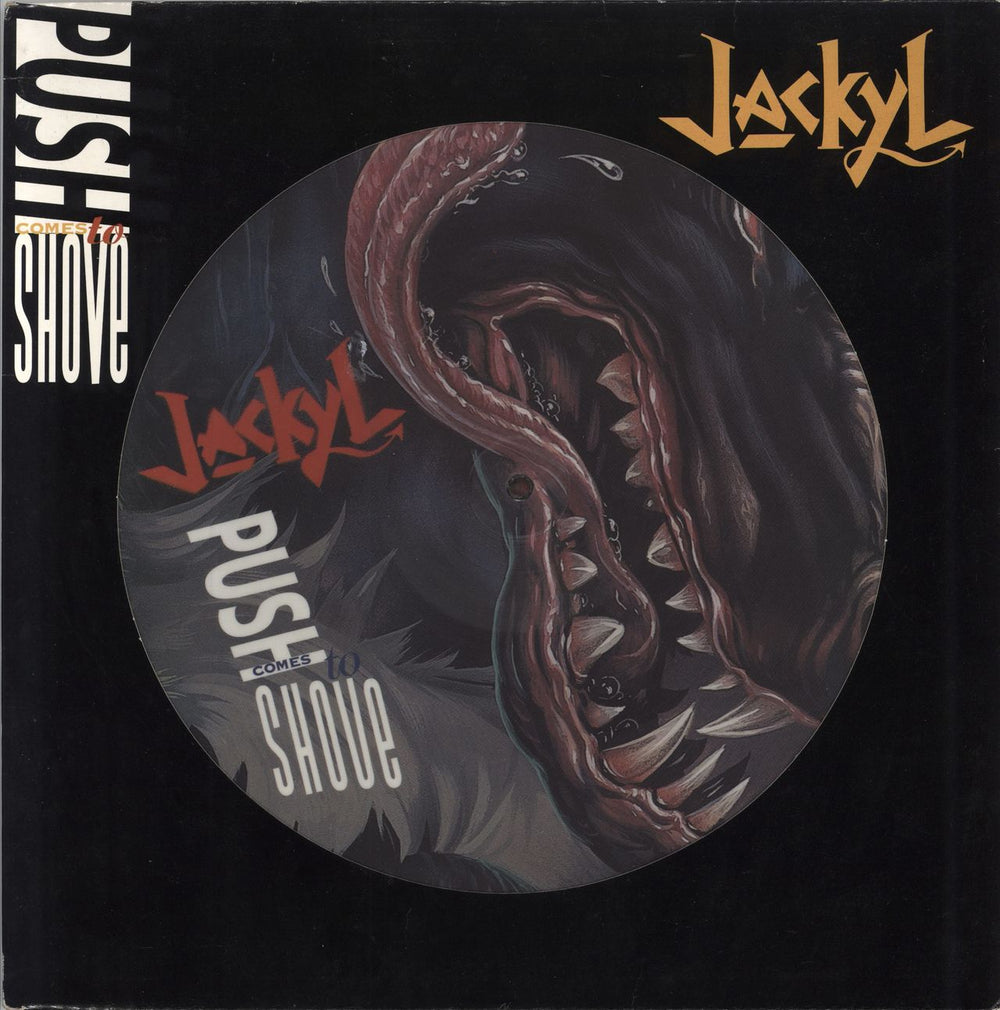 Jackyl  Push Comes To Shove UK 12" vinyl picture disc (12 inch picture record) GFSTP76