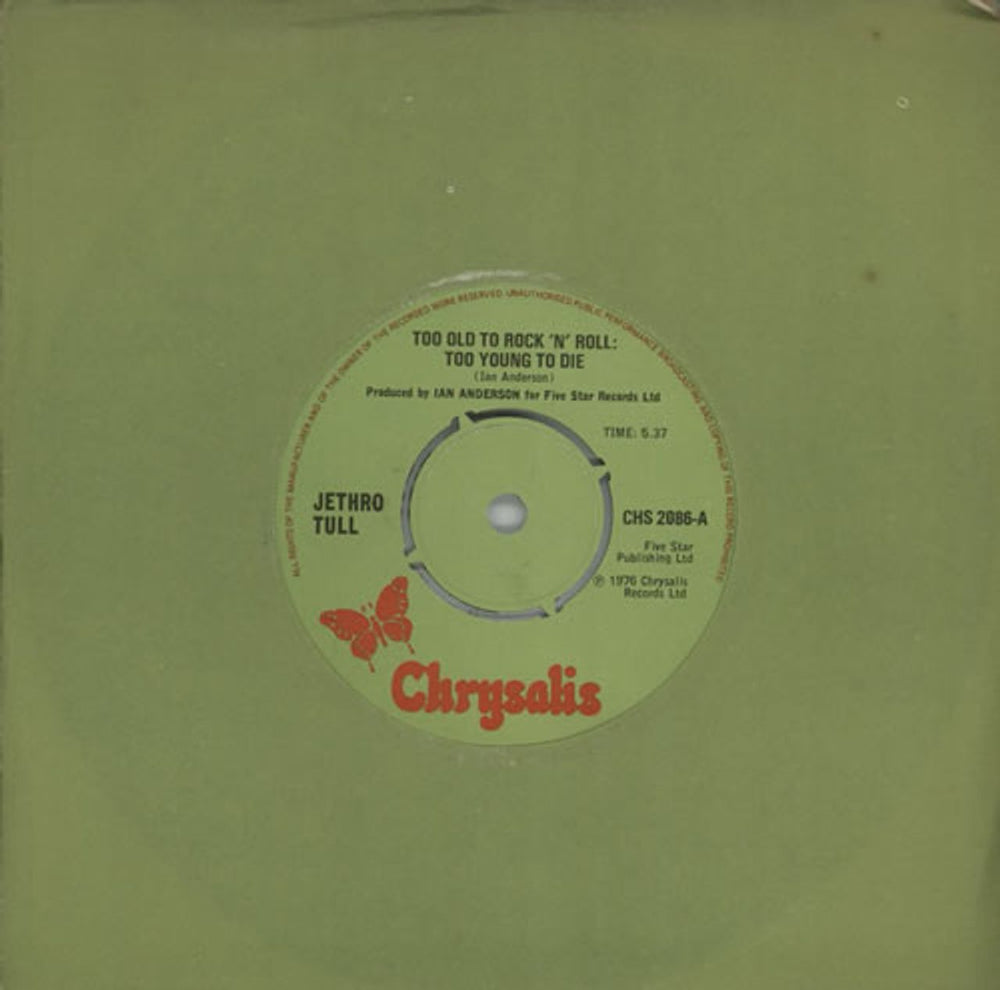 Jethro Tull Too Old To Rock 'n' Roll: Too Young To Die UK 7" vinyl single (7 inch record / 45) CHS2086
