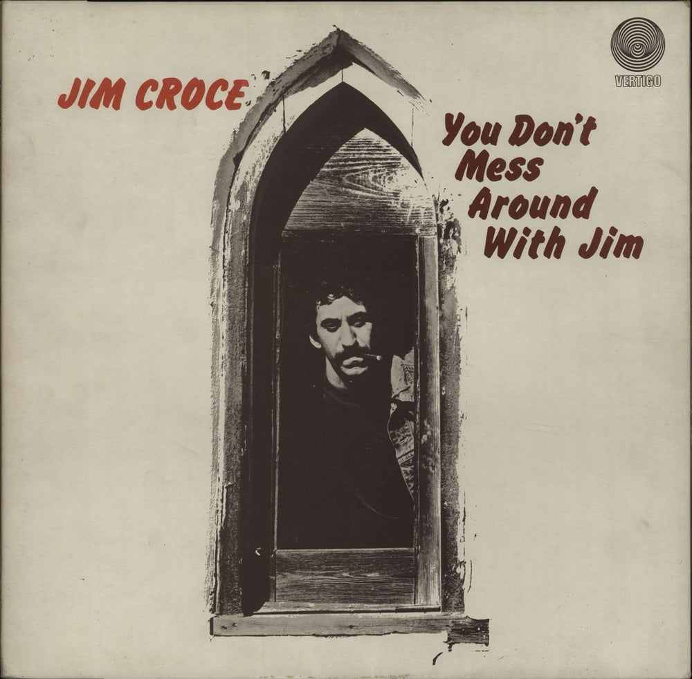 Jim Croce You Don't Mess Around With Jim - 1st EX UK vinyl LP album (LP record) 6360700