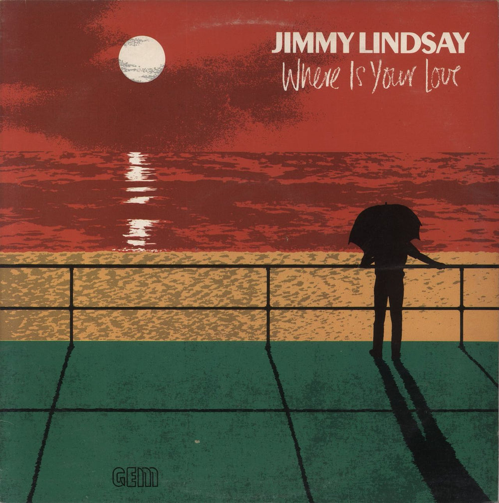 Jimmy Lindsay Where Is Your Love UK vinyl LP album (LP record) GEMLP129