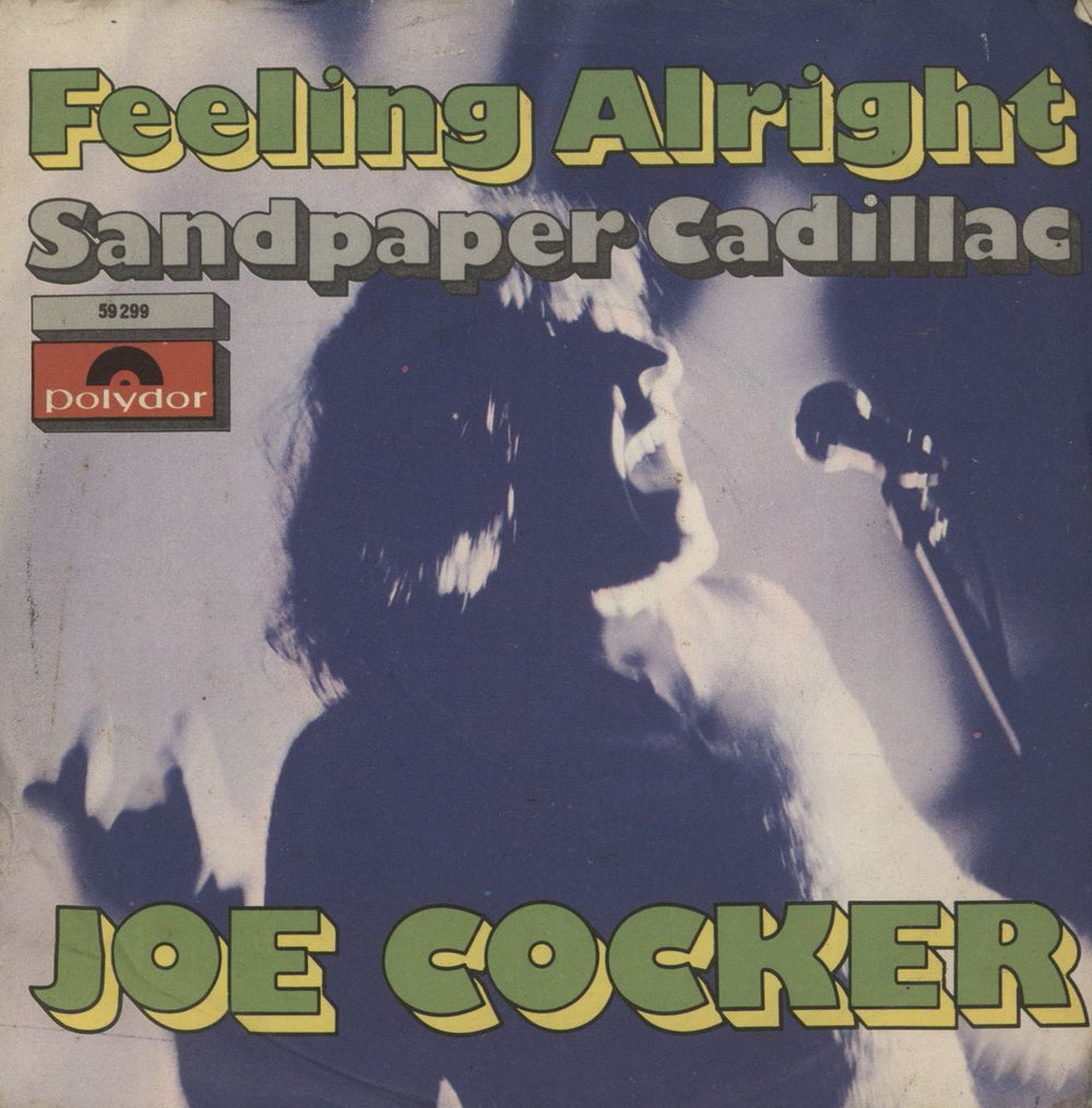 Joe Cocker Feeling Alright German 7" vinyl single (7 inch record / 45) 59299
