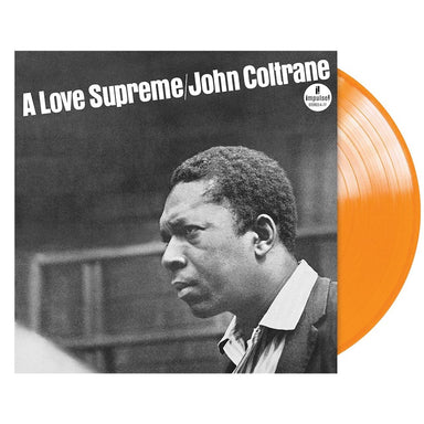 John Coltrane A Love Supreme - Impulse! Orange Vinyl