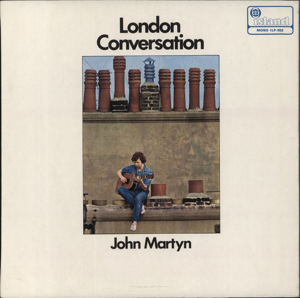 John Martyn London Conversation - 1st - EX UK vinyl LP album (LP record) ILP-952