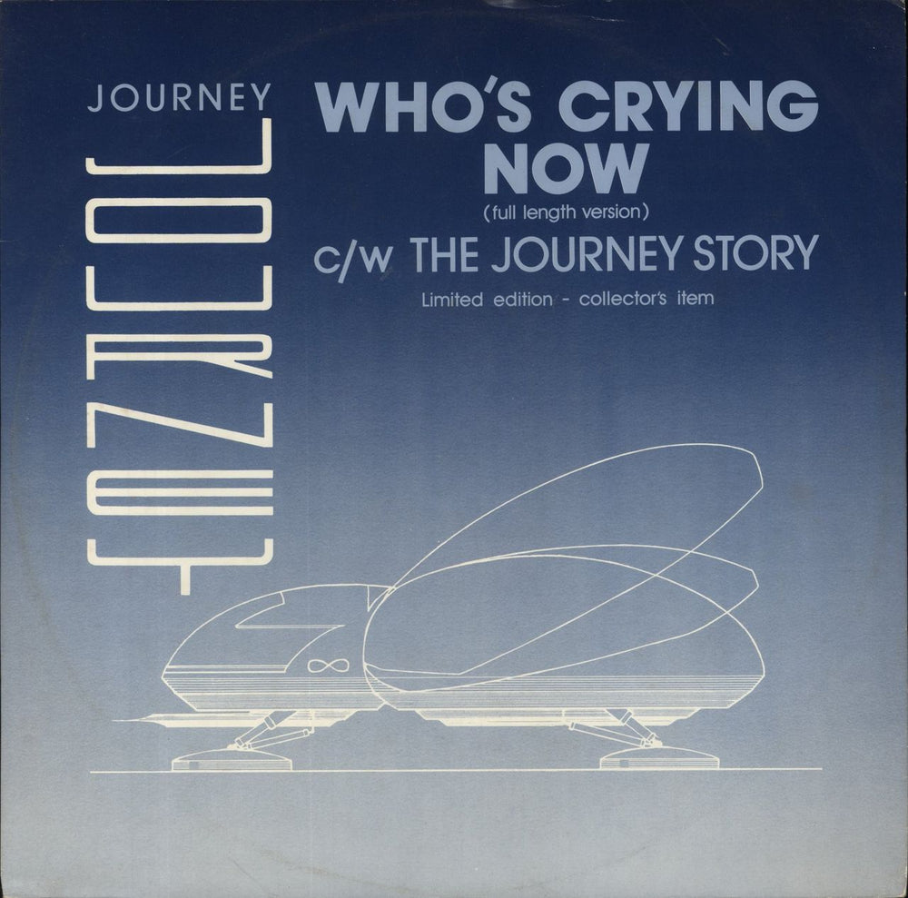 Journey Who's Crying Now UK 12" vinyl single (12 inch record / Maxi-single) A13-1467