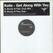 Kelis Get Along With You UK Promo 12" vinyl single (12 inch record / Maxi-single) VUSTXXXDJ174