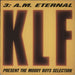 KLF 3 A.M. Eternal - Moody Boys Selection UK 12" vinyl single (12 inch record / Maxi-single) KLF005Y