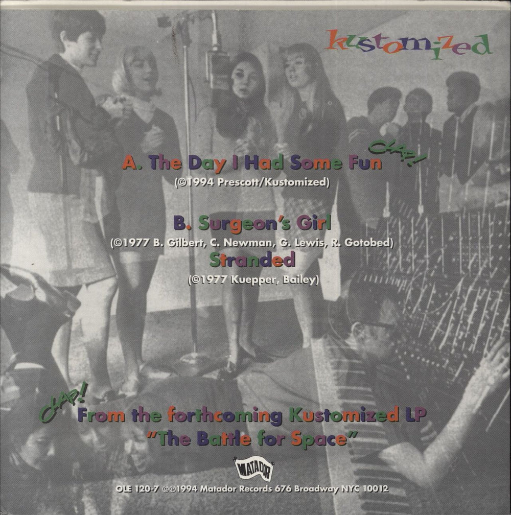 Kustomized The Day I Had Some Fun US 7" vinyl single (7 inch record / 45)