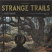 Lord Huron  Strange Trails - 180 Gram UK 2-LP vinyl record set (Double LP Album) PIASR7952LP
