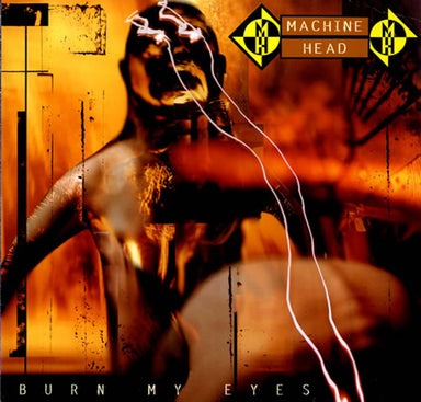 Machine Head Burn My Eyes Dutch vinyl LP album (LP record) RR9016-1