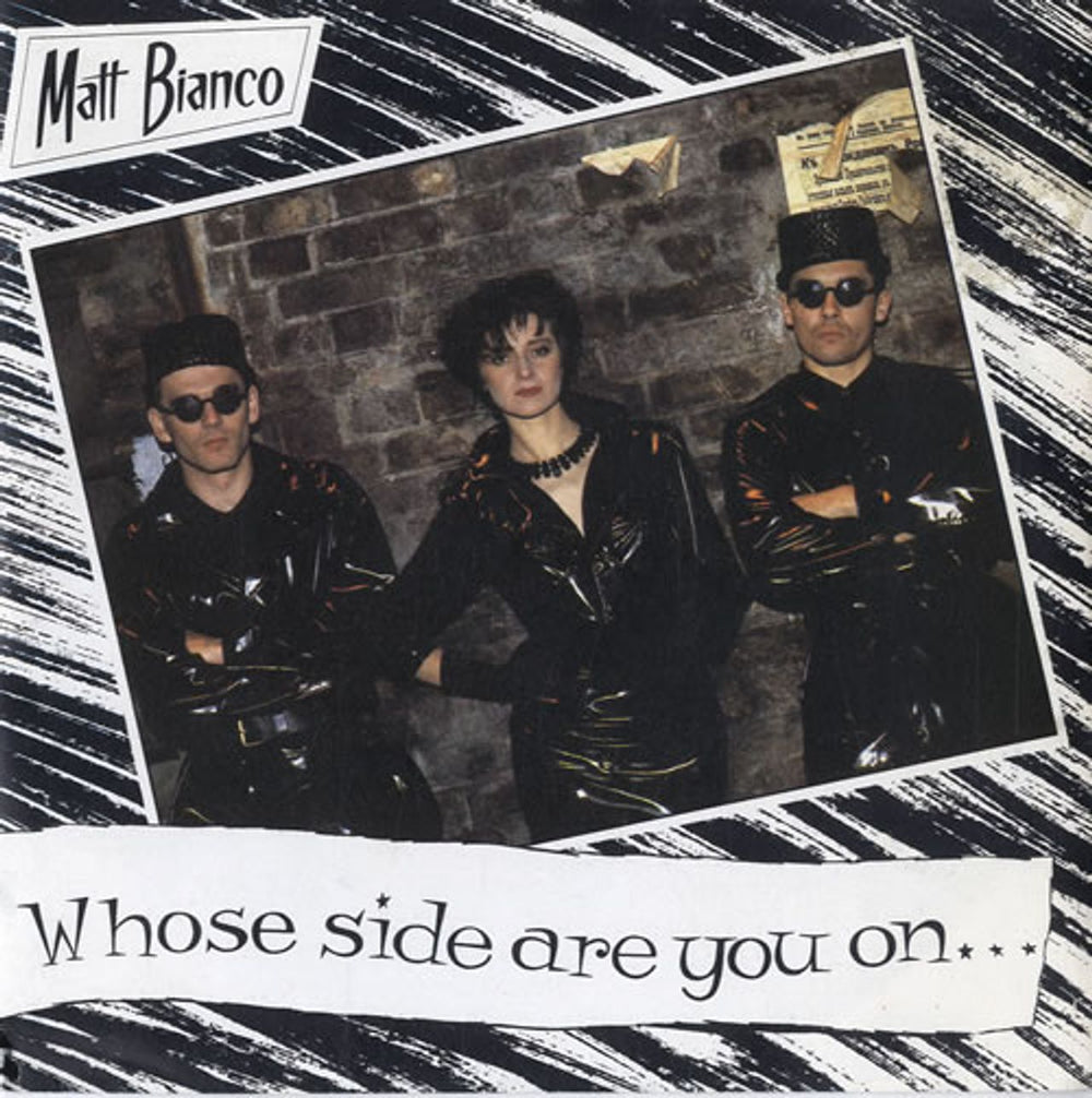 Matt Bianco Whose Side Are You On UK 7" vinyl single (7 inch record / 45) YZ9