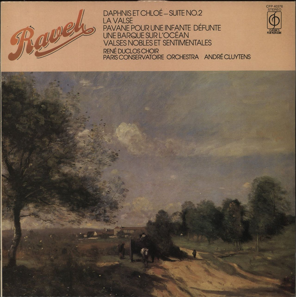 Maurice Ravel Ravel: Daphnis Et Chloé - Suite No. 2 & Other Orchestral Works UK vinyl LP album (LP record) CFP40376