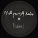 Melt Yourself Down Release! UK 12" vinyl single (12 inch record / Maxi-single) 7K812RE845922