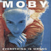 Moby Everything Is Wrong - 180gm UK vinyl LP album (LP record) STUMM130