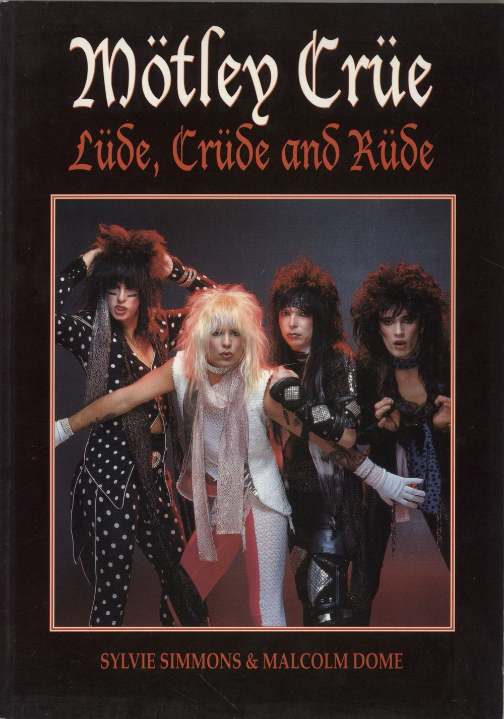 Motley Crue Lude, Crude And Rude UK book 1898141959