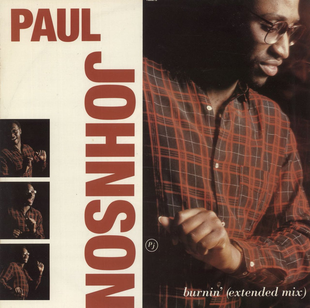 Paul Johnson Burnin' UK 12" vinyl single (12 inch record / Maxi-single) PJOHNT5