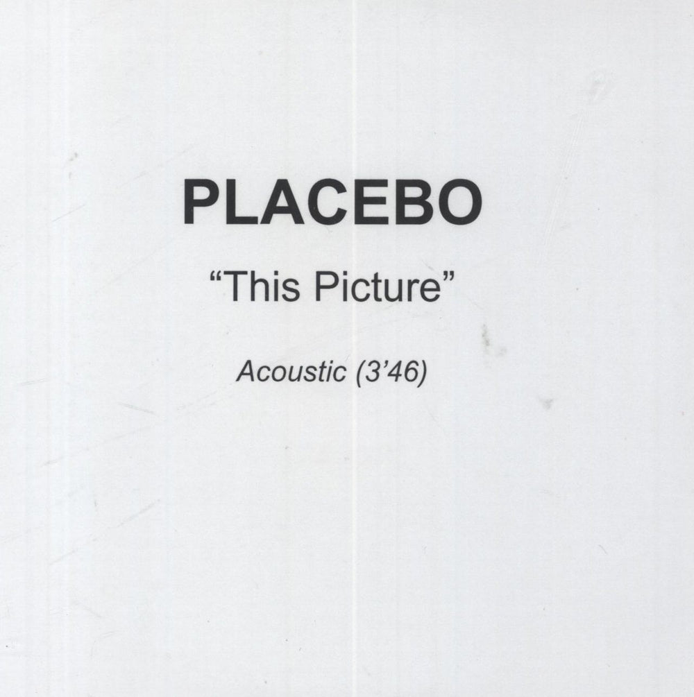 Placebo This Picture - Acoustic UK Promo CD-R acetate CDR ACETATE