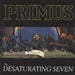 Primus The Desaturating Seven - Rainbow Splattered Clear Vinyl UK vinyl LP album (LP record) ATO0404LP