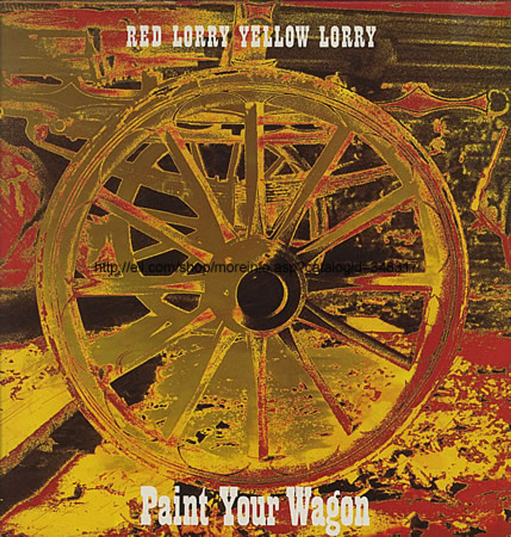 Red Lorry, Yellow Lorry Paint Your Wagon UK vinyl LP album (LP record) REDLP65